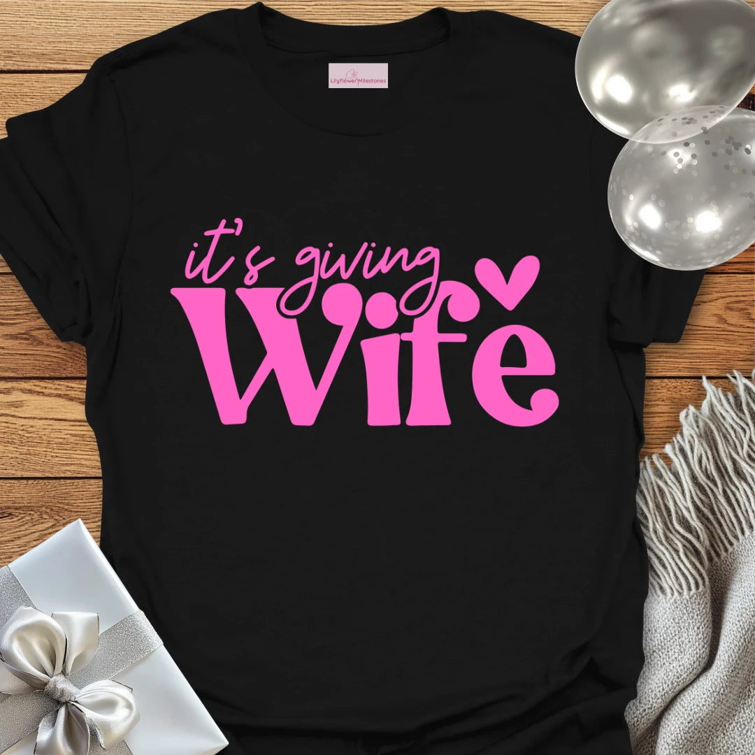 It's Giving Wife Wedding T-Shirt