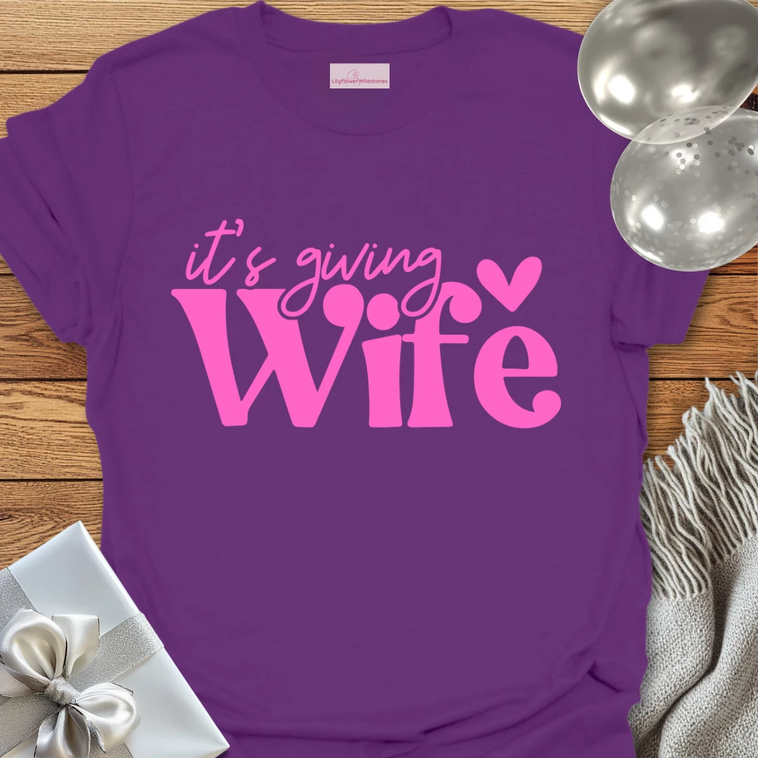 It's Giving Wife Wedding T-Shirt