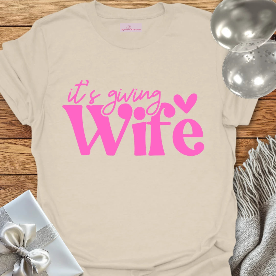 It's Giving Wife Wedding T-Shirt