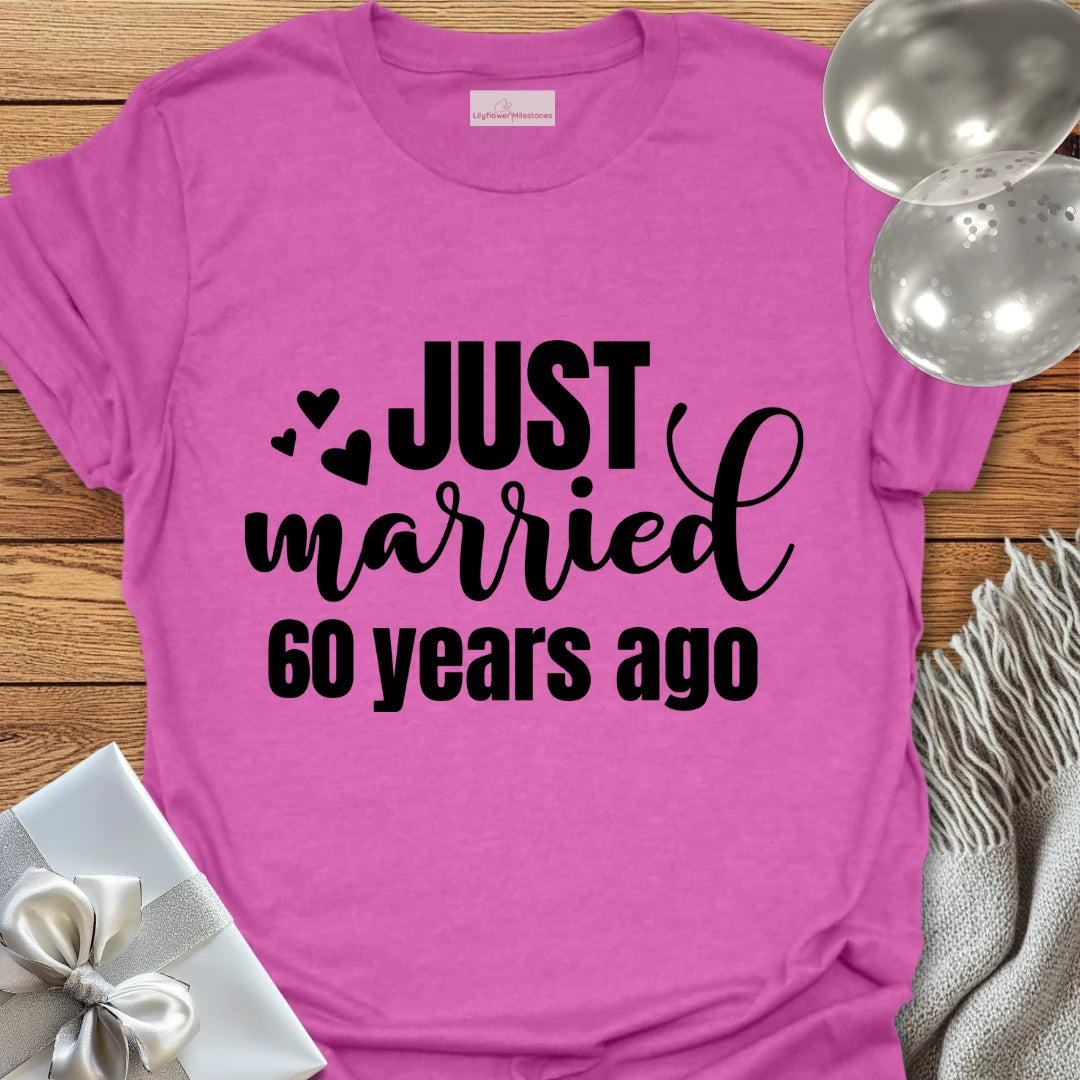 Just Married 60 Years Ago - 60th Wedding Anniversary T-Shirt