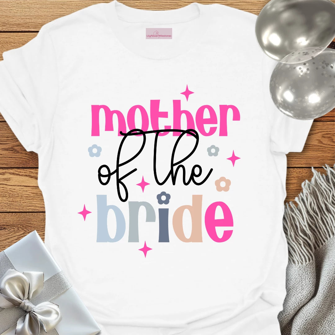 Mother of the Bride Wedding T-Shirt