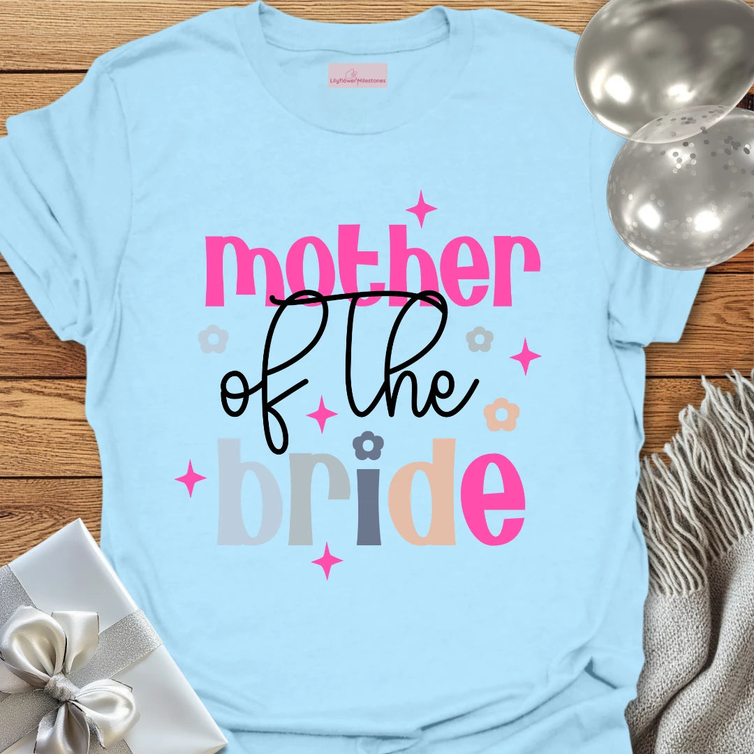Mother of the Bride Wedding T-Shirt