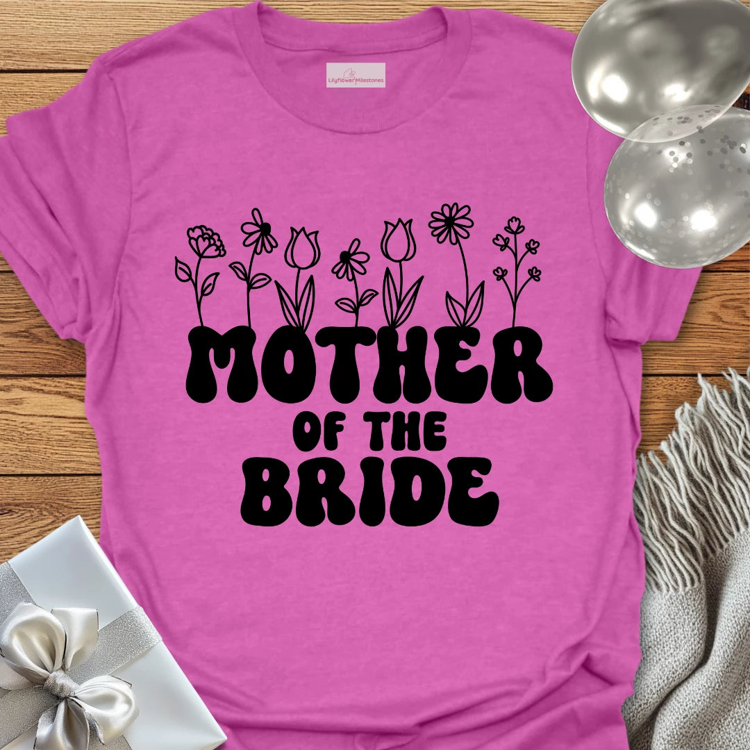 Mother of the Bride (Wildflowers) - Bridal Party T-Shirt