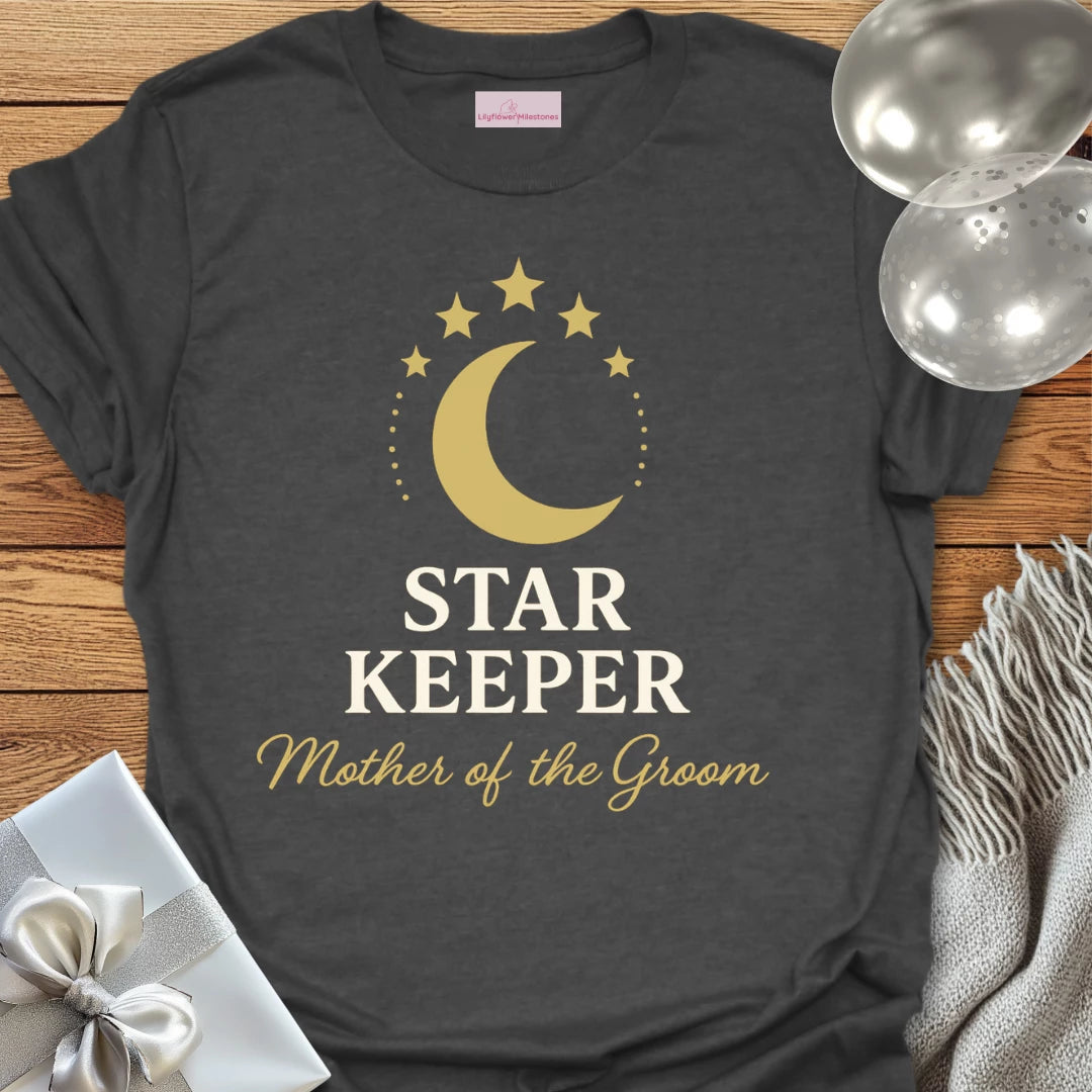 Mother of the Groom, Star Keeper Wedding T-Shirt