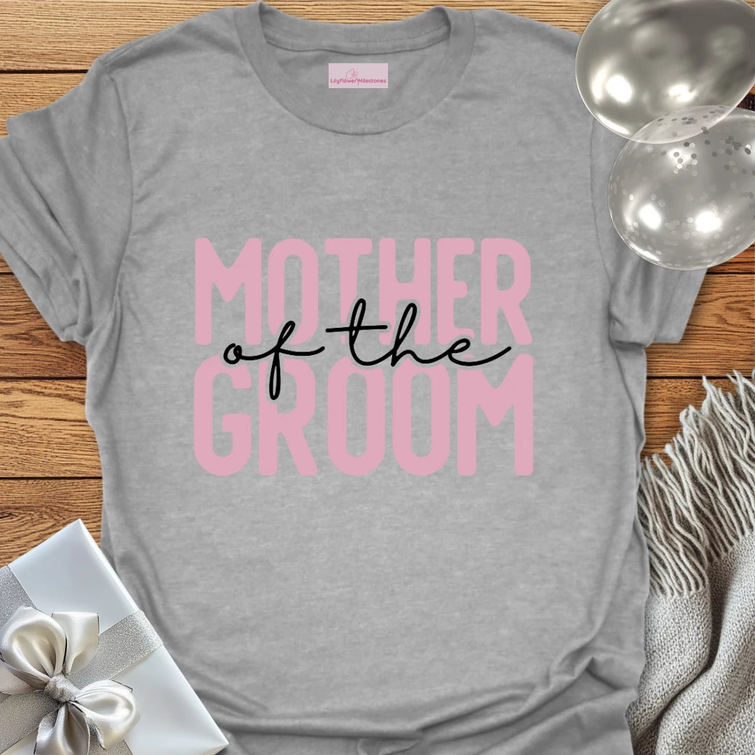 Mother of the Groom - Wedding T-Shirt