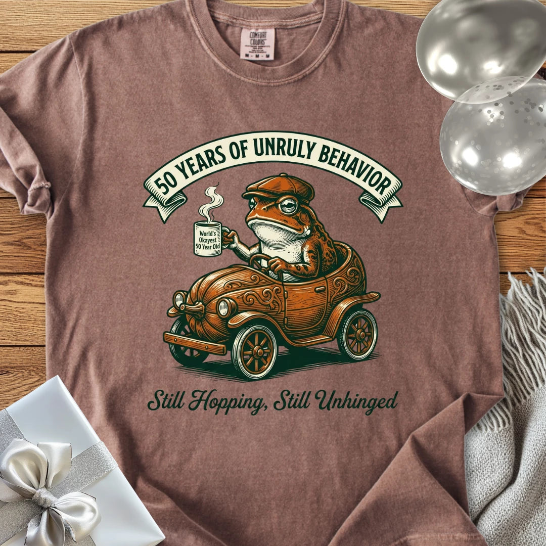 50 Years of Unruly Behavior. Still Hopping. Still Unhinged - Premium 50th Birthday T-Shirt