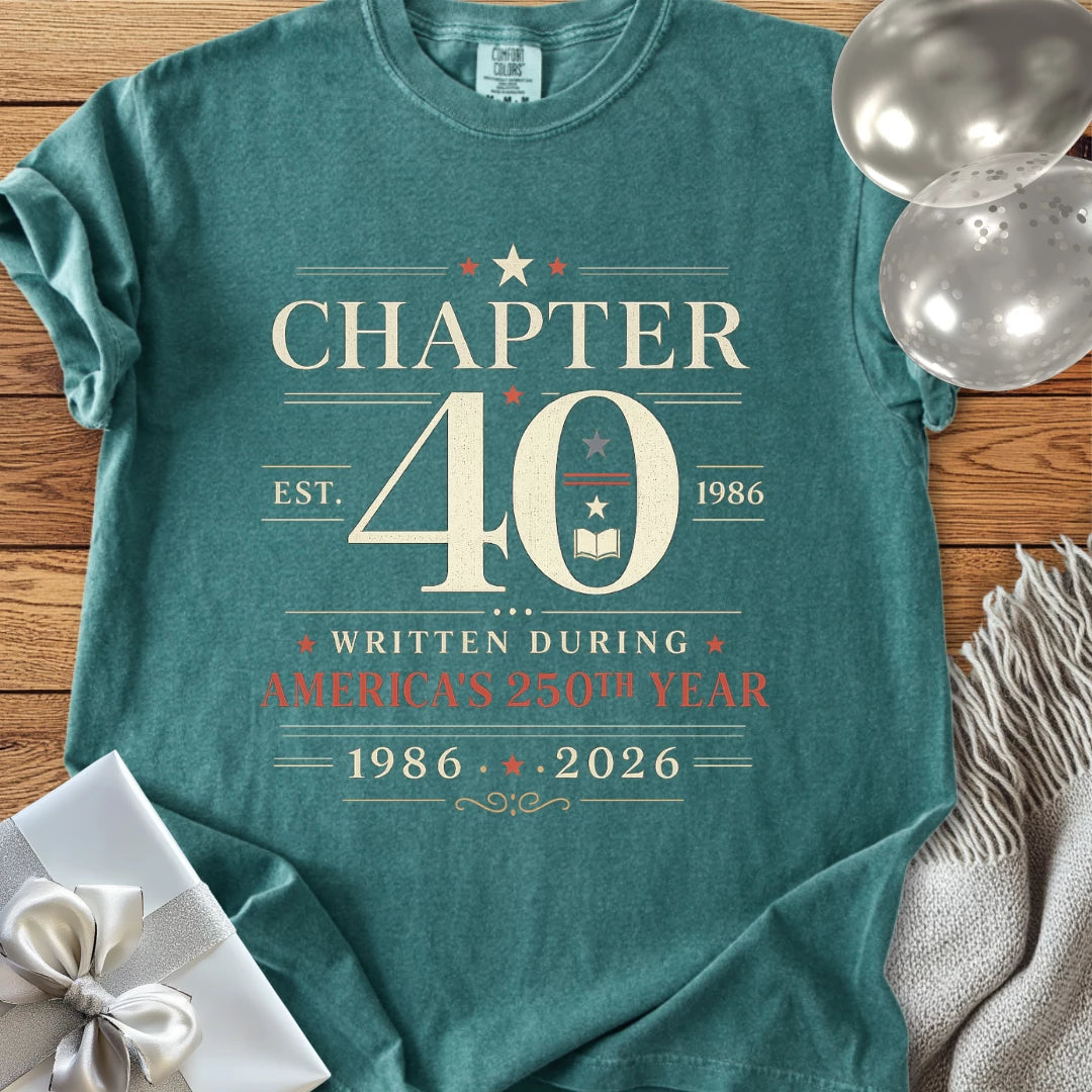 “Chapter 40: Written During America's 250th Year - Premium America 250 Birthday T-Shirt