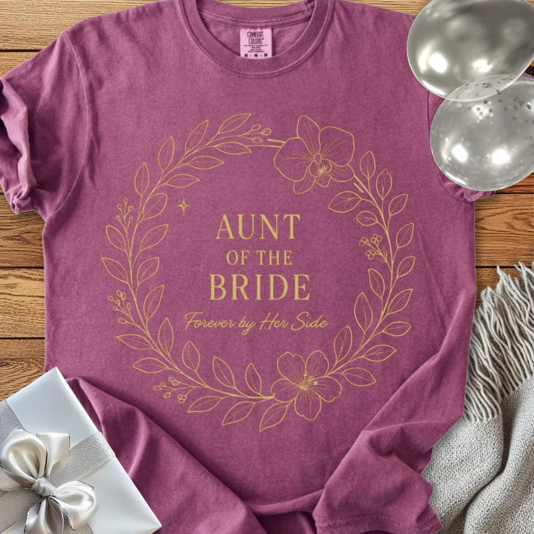 Aunt of the Bride, Forever by Her Side - Premium Elegance Bridal Party T-Shirt