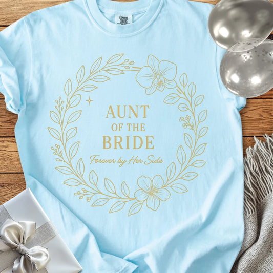 Aunt of the Bride, Forever by Her Side - Premium Elegance Bridal Party T-Shirt