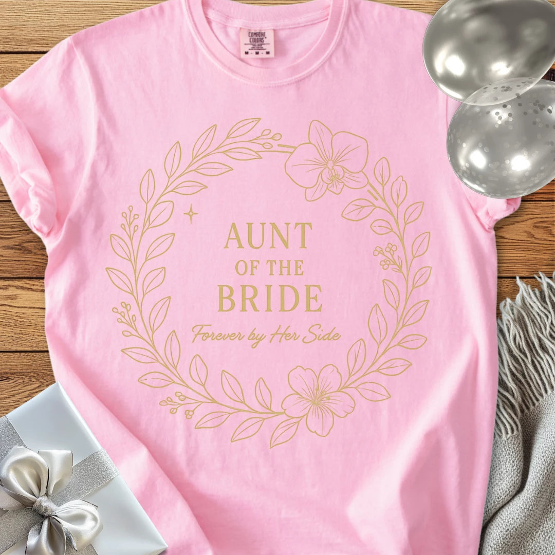 Aunt of the Bride, Forever by Her Side - Premium Elegance Bridal Party T-Shirt