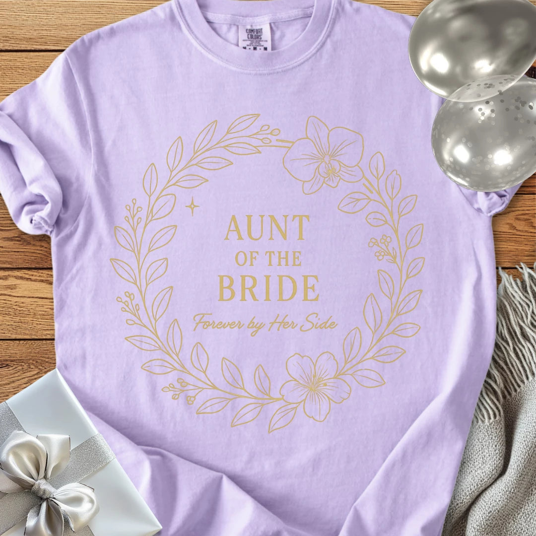 Aunt of the Bride, Forever by Her Side - Premium Elegance Bridal Party T-Shirt