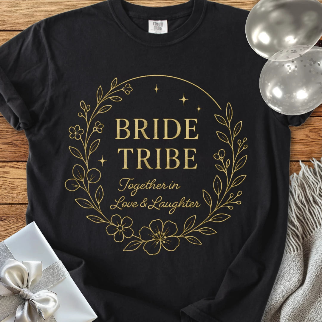Bride Tribe, Together in Love & Laughter - Premium Elegance Bridal Party T-Shirt