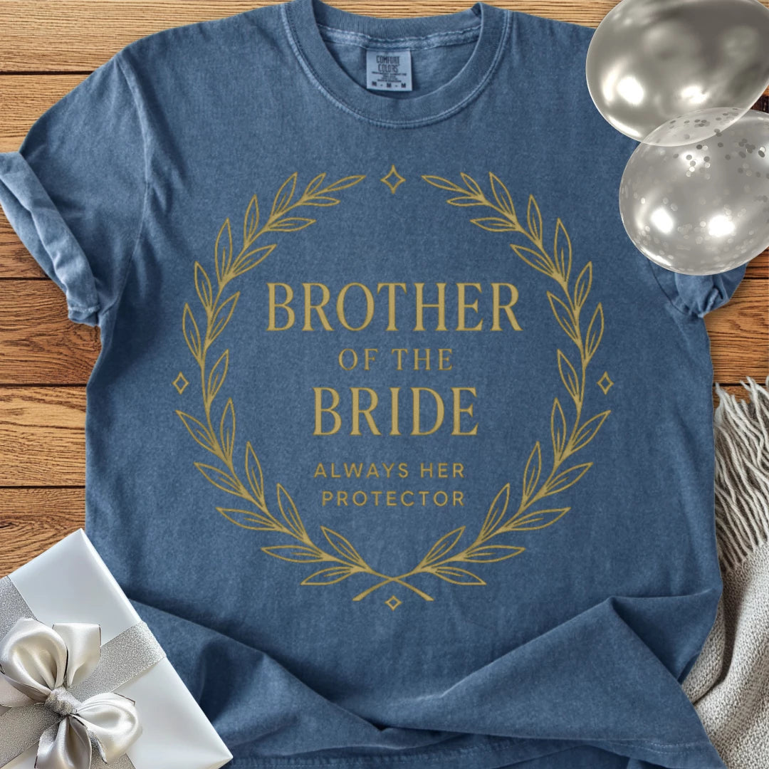 Brother of the Bride, Always Her Protector - Premium Elegance Bridal Party T-Shirt