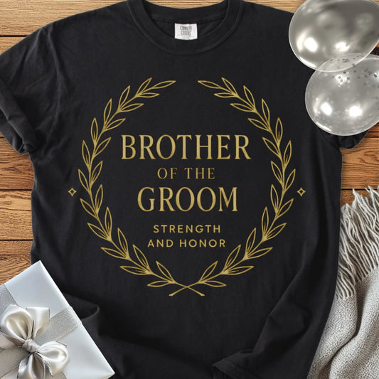 Brother of the Groom, Strength and Honor - Premium Elegance Bridal Party T-Shirt