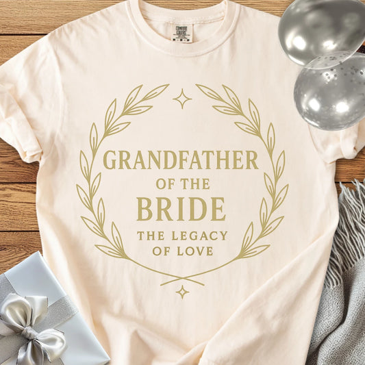 Grandfather of the Bride, The Legacy of Love - Premium Elegance Bridal Party T-Shirt