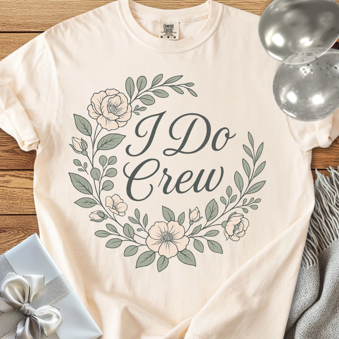 I Do Crew - Premium Floral Bridal Party T-Shirt
