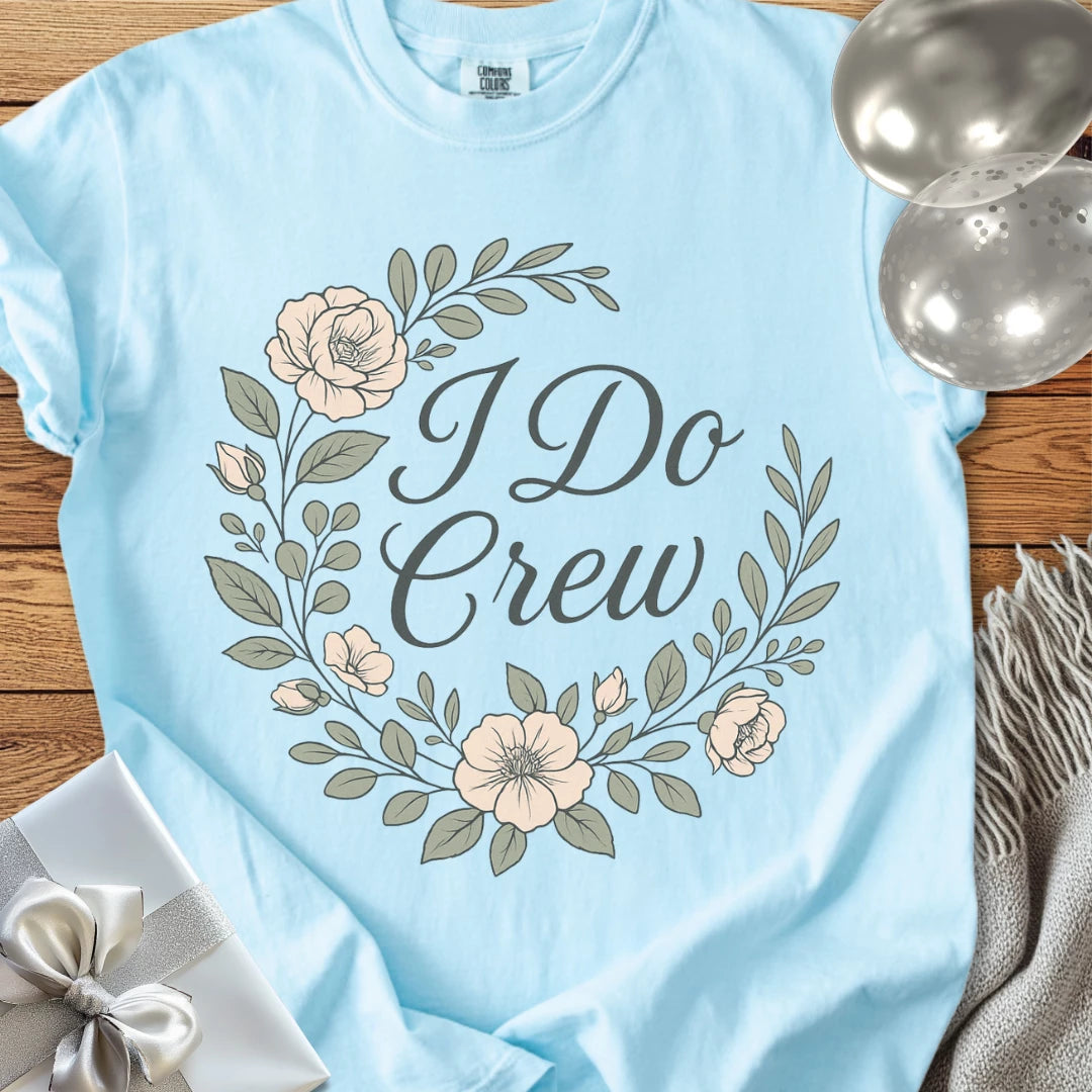 I Do Crew - Premium Floral Bridal Party T-Shirt