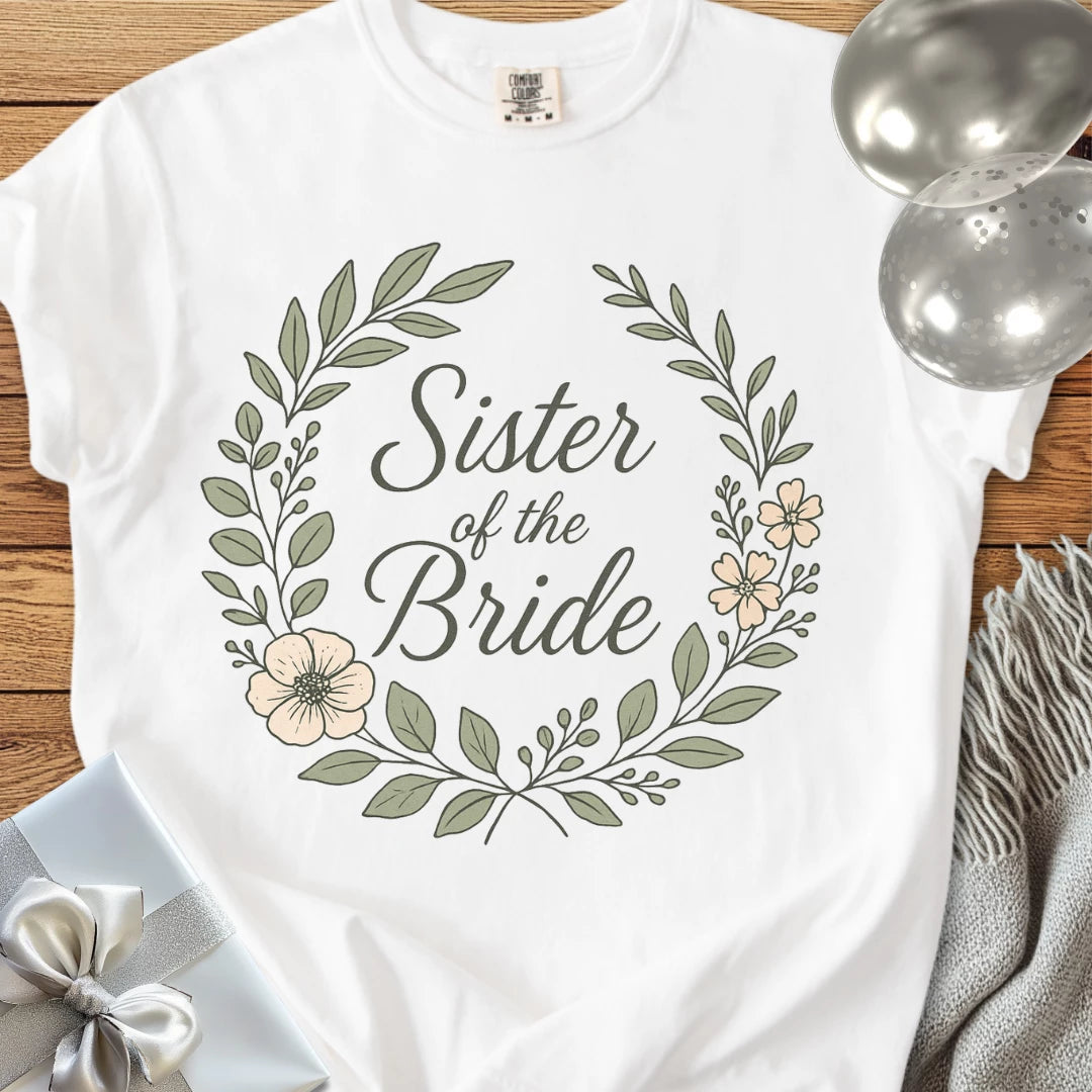 Sister of the Bride - Premium Floral Bridal Party T-Shirt