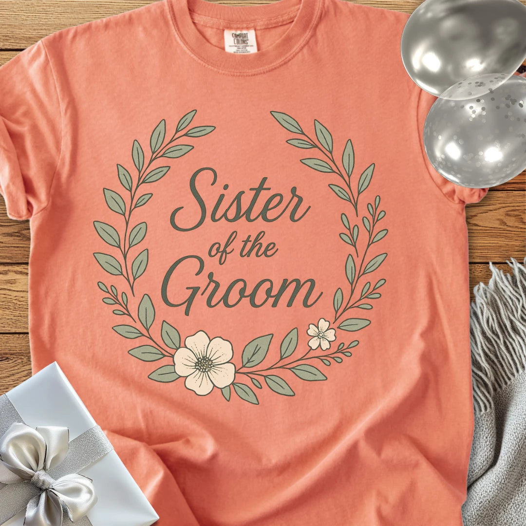 Sister of the Groom - Premium Floral Bridal Party T-Shirt