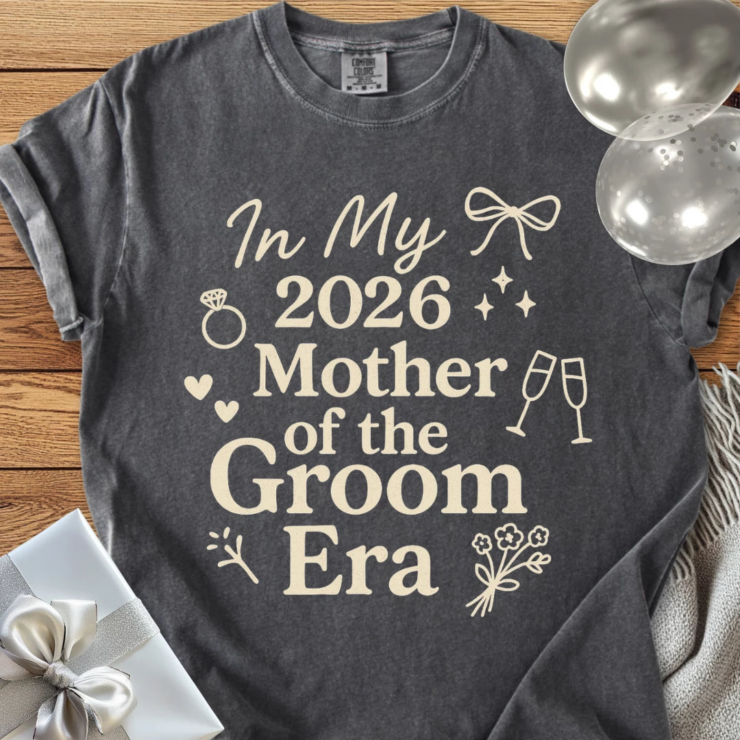 In My 2026 Mother of the Groom Era - Premium Wedding T-Shirt