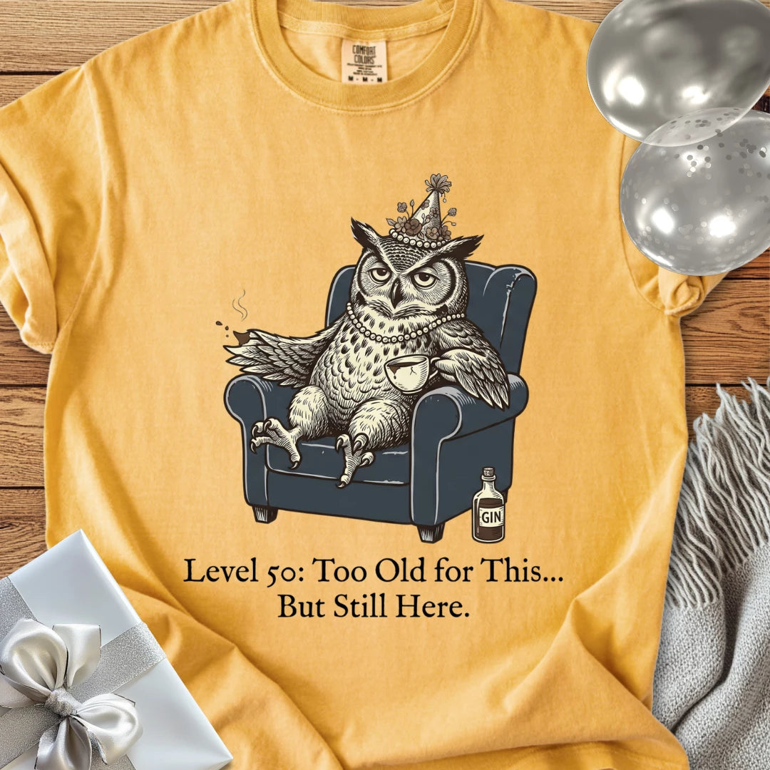 Level 50: Too Old for This, But Still Here - Premium 50th Birthday T-Shirt