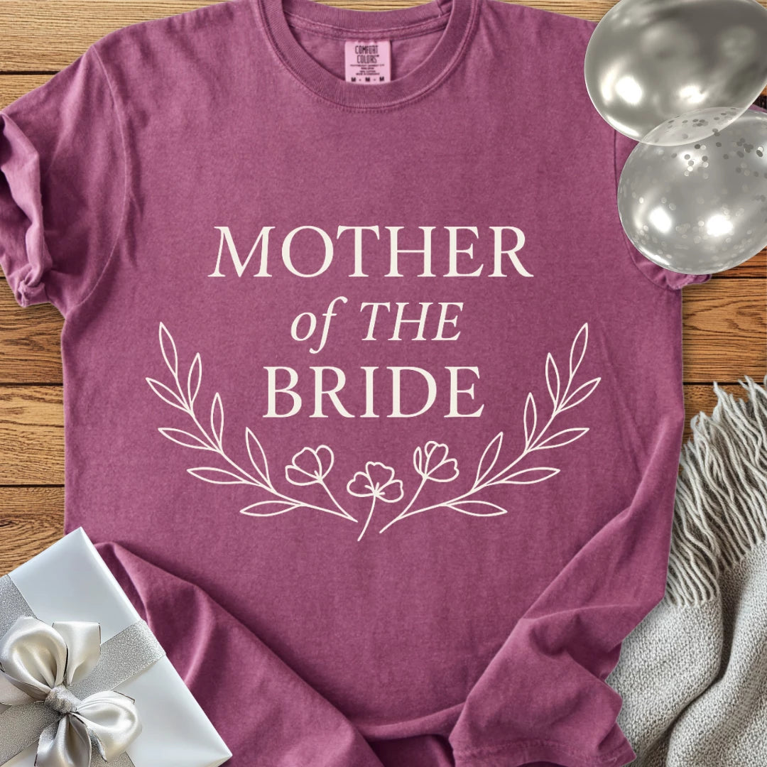 Mother of the Bride - Premium Bloom Bridal Party T-Shirt
