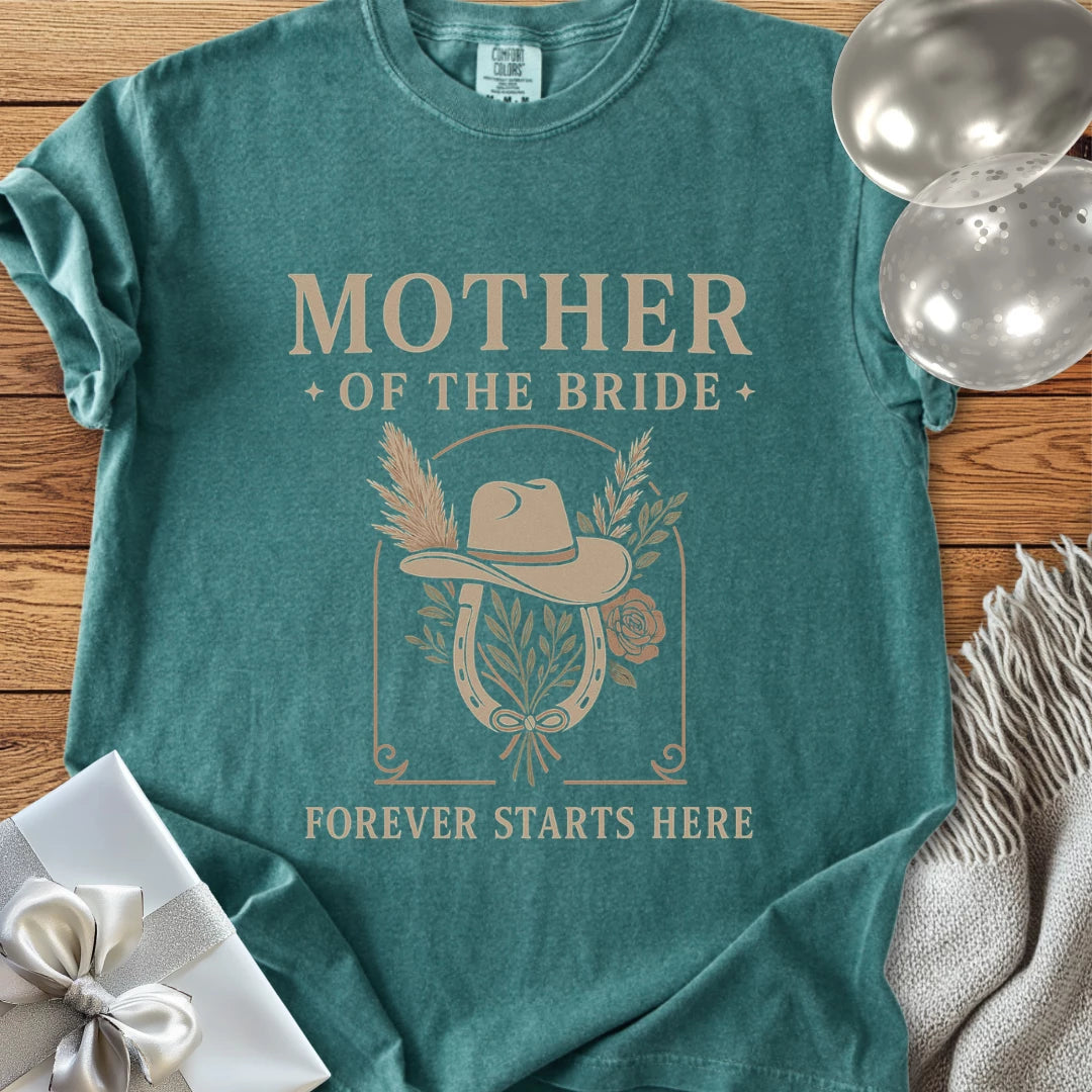 Mother of the Bride, Forever Starts Here - Western Bridal Party T-Shirt