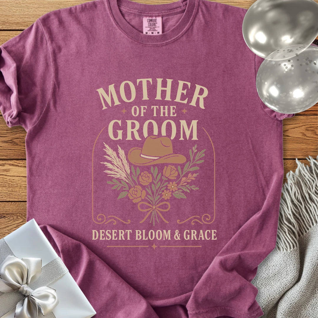 Mother of the Groom, Desert Bloom & Grace - Western Bridal Party T-Shirt