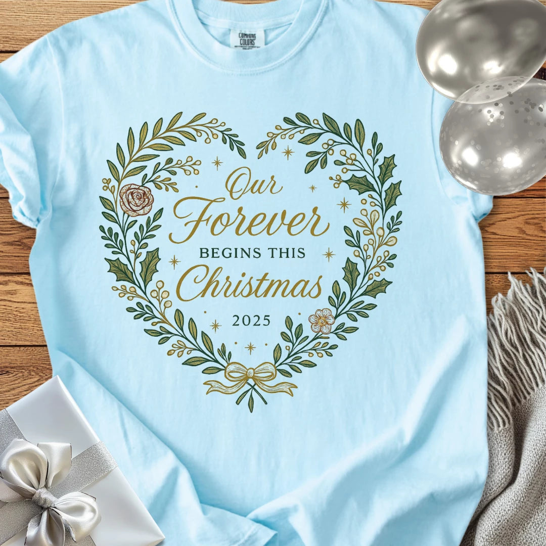 Our Forever Begins This Christmas 2025 - Premium Wedding T-Shirt