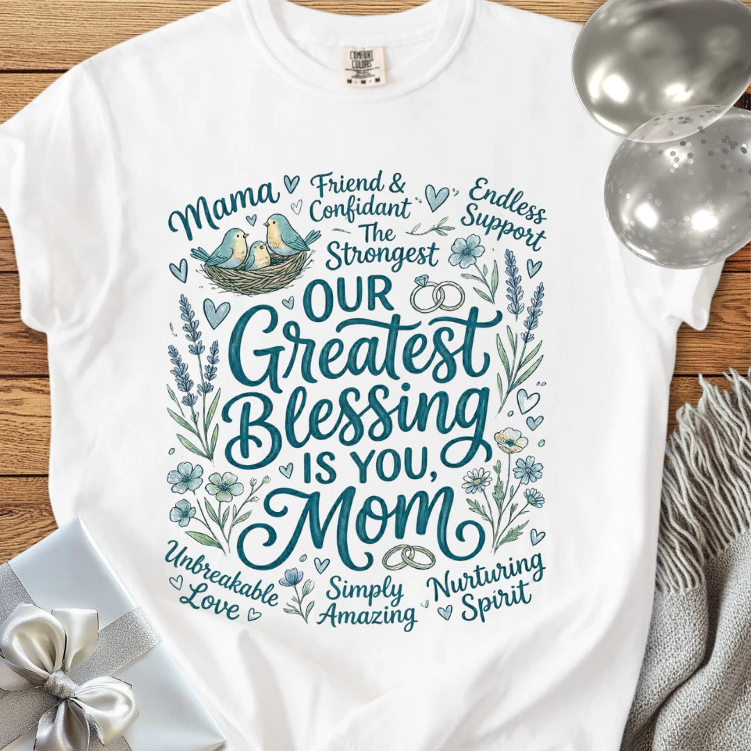 Our Greatest Blessing is You Mom - Premium T-Shirt
