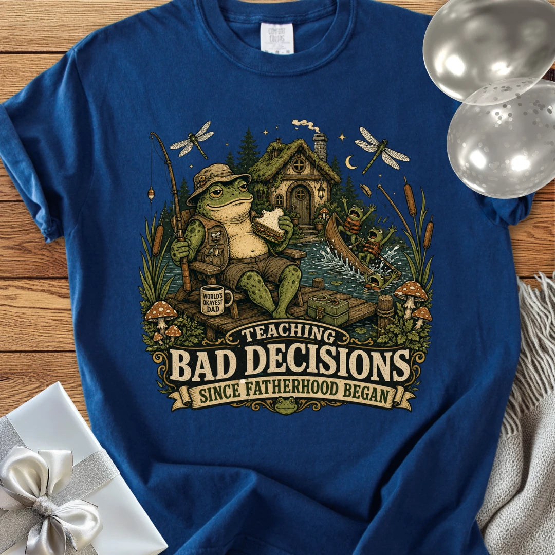 Teaching Bad Decisions Since Fatherhood Began - Premium T-Shirt