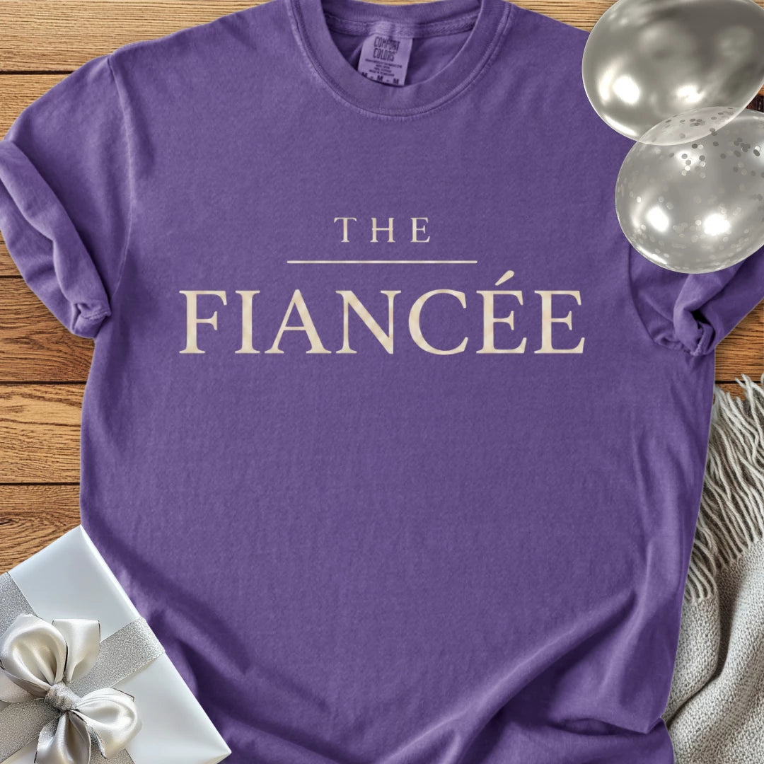 The Fiancée - Premium Engagement T-Shirt