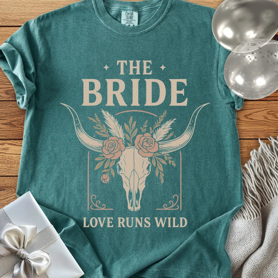 The Bride, Love Runs Wild - Western Bridal Party T-Shirt