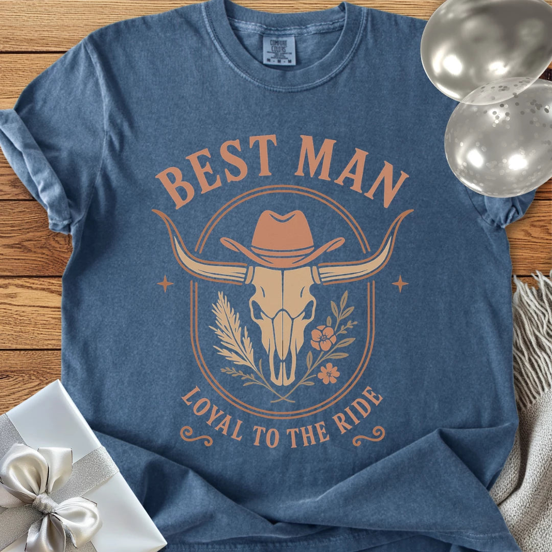 Best Man, Loyal to the Ride - Western Bridal Party T-Shirt