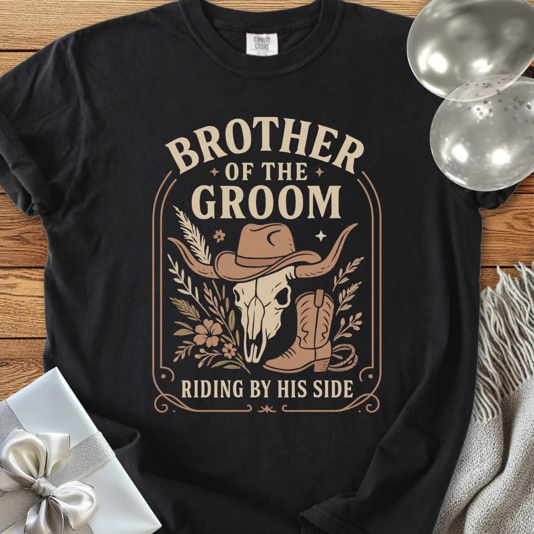 Brother of the Groom, Riding by His Side - Western Bridal Party T-Shirt