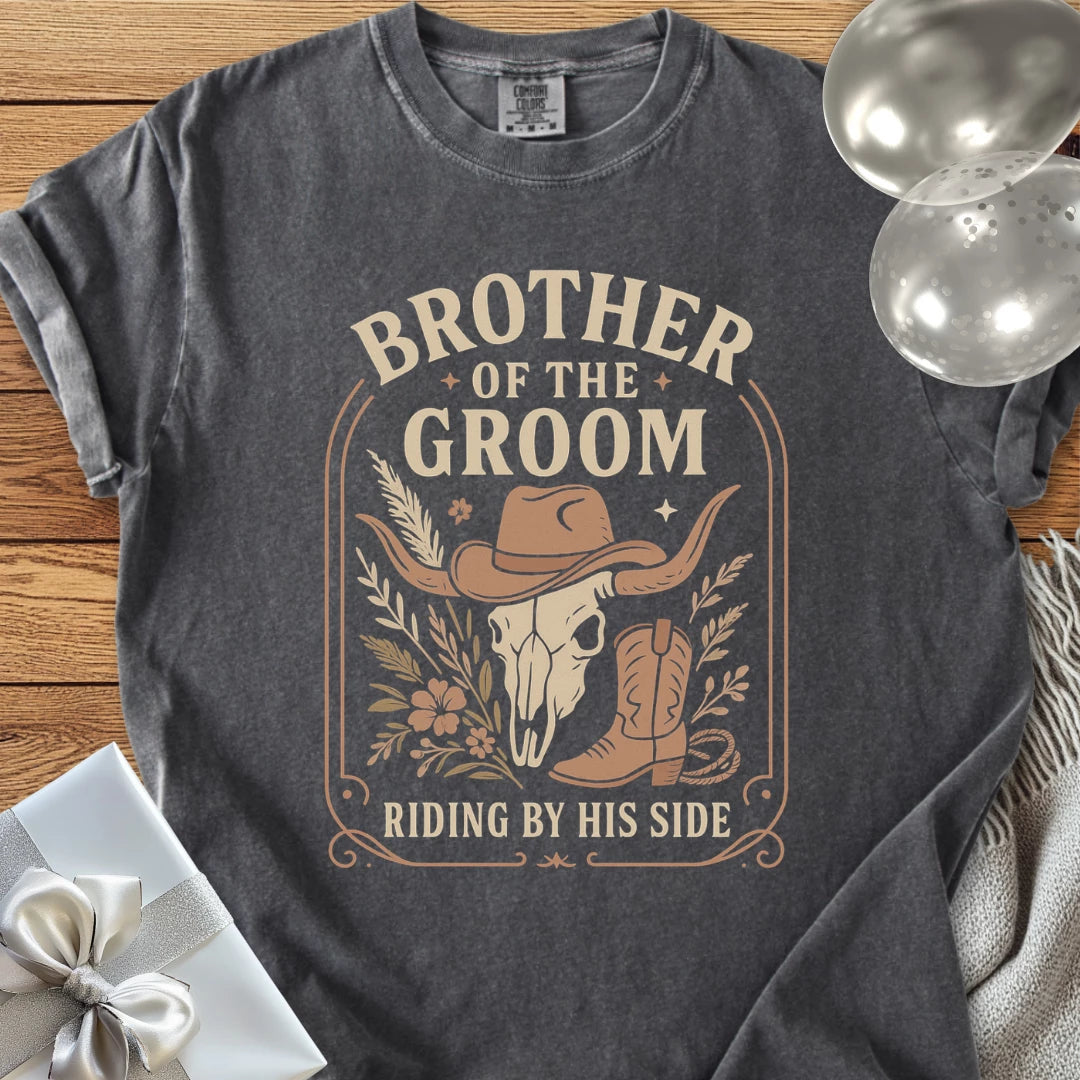 Brother of the Groom, Riding by His Side - Western Bridal Party T-Shirt