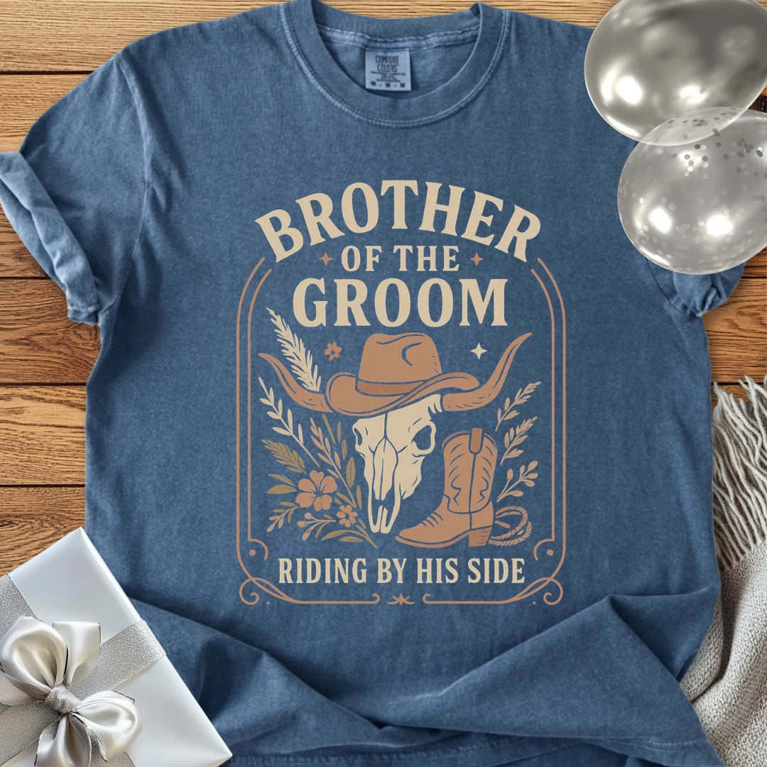 Brother of the Groom, Riding by His Side - Western Bridal Party T-Shirt