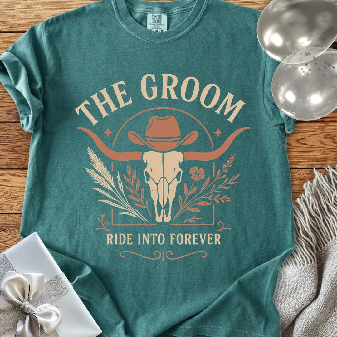 The Groom, Ride into Forever - Western Bridal Party T-Shirt