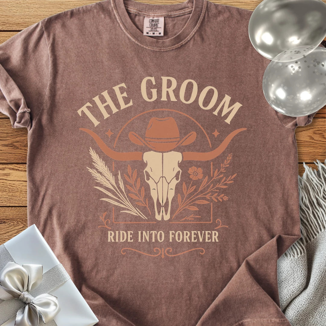The Groom, Ride into Forever - Western Bridal Party T-Shirt