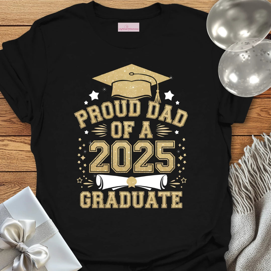 Proud Dad of a 2025 Graduate T-Shirt