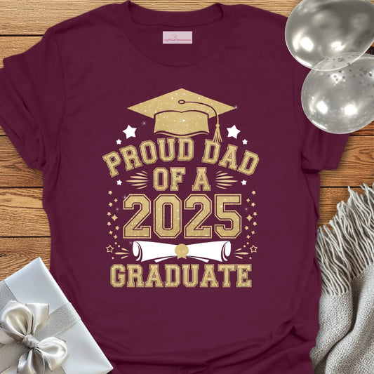 Proud Dad of a 2025 Graduate T-Shirt