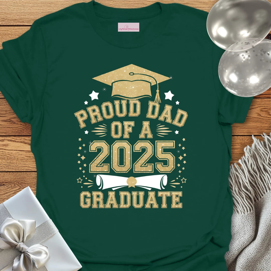 Proud Dad of a 2025 Graduate T-Shirt