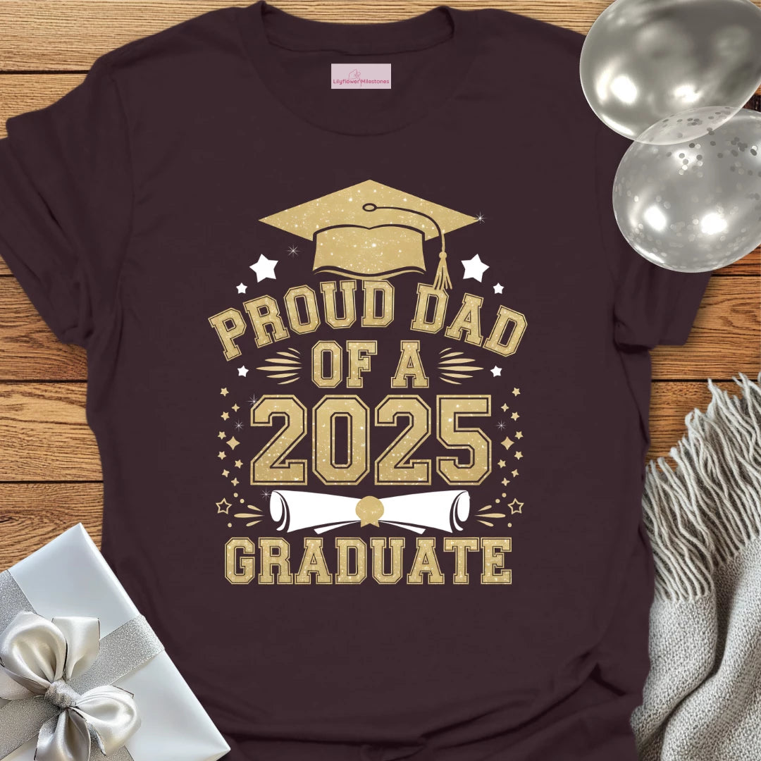 Proud Dad of a 2025 Graduate T-Shirt