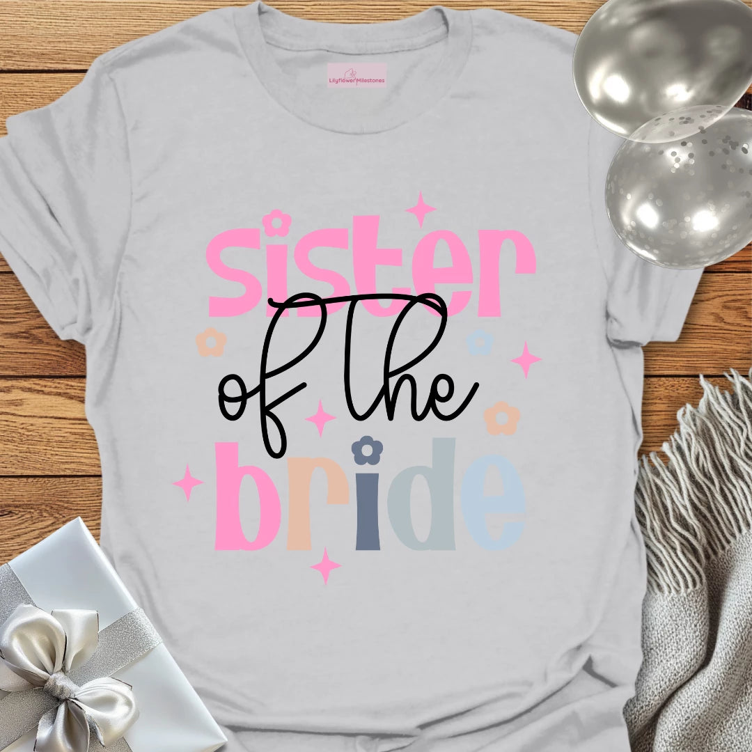 Sister of the Bride Wedding T-Shirt