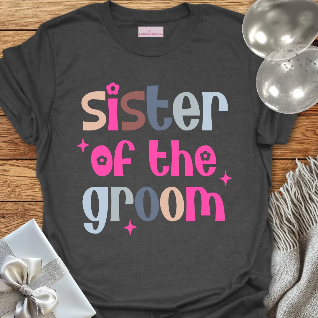 Sister of the Groom Wedding T-Shirt