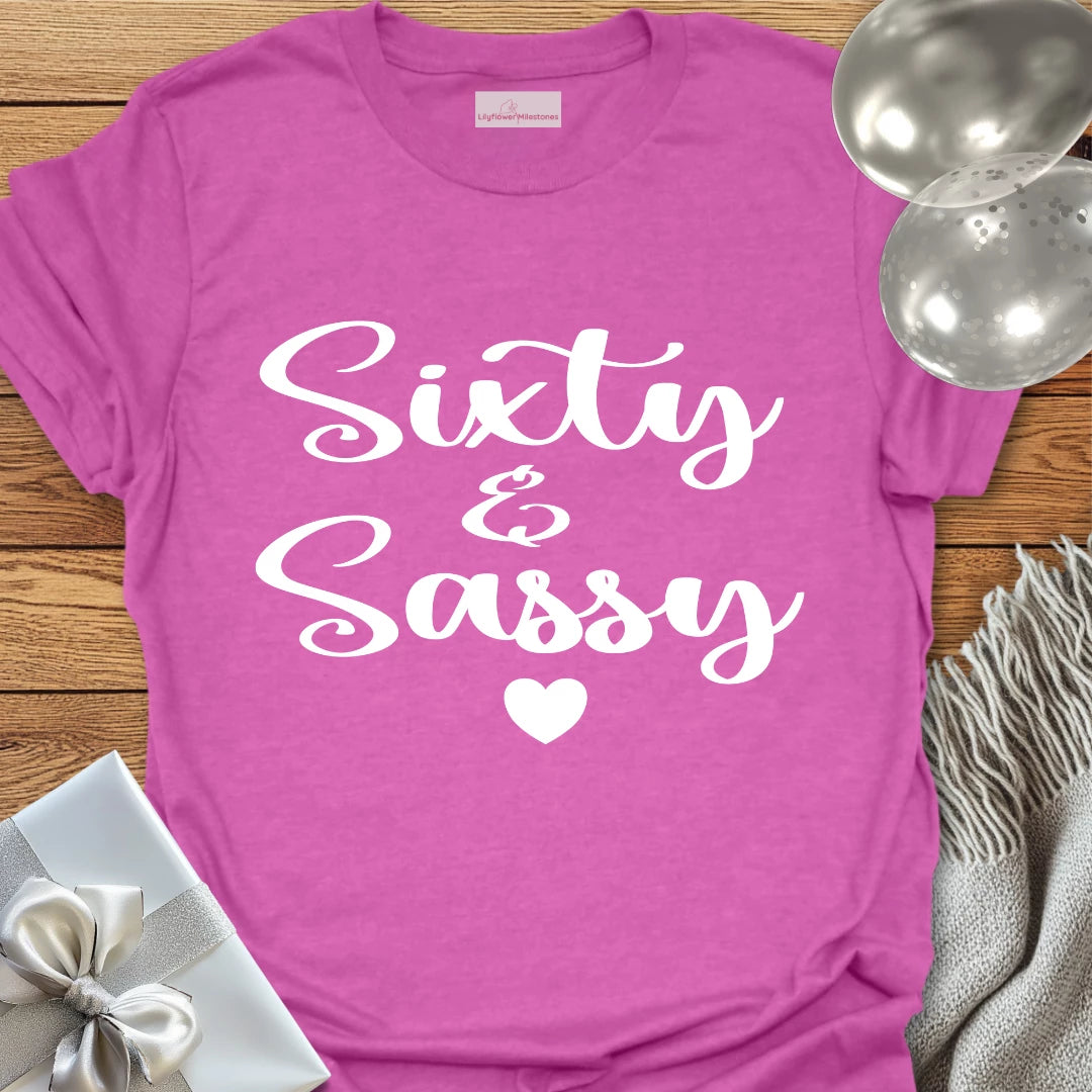 Sixty & Sassy - 60th Birthday T-Shirt