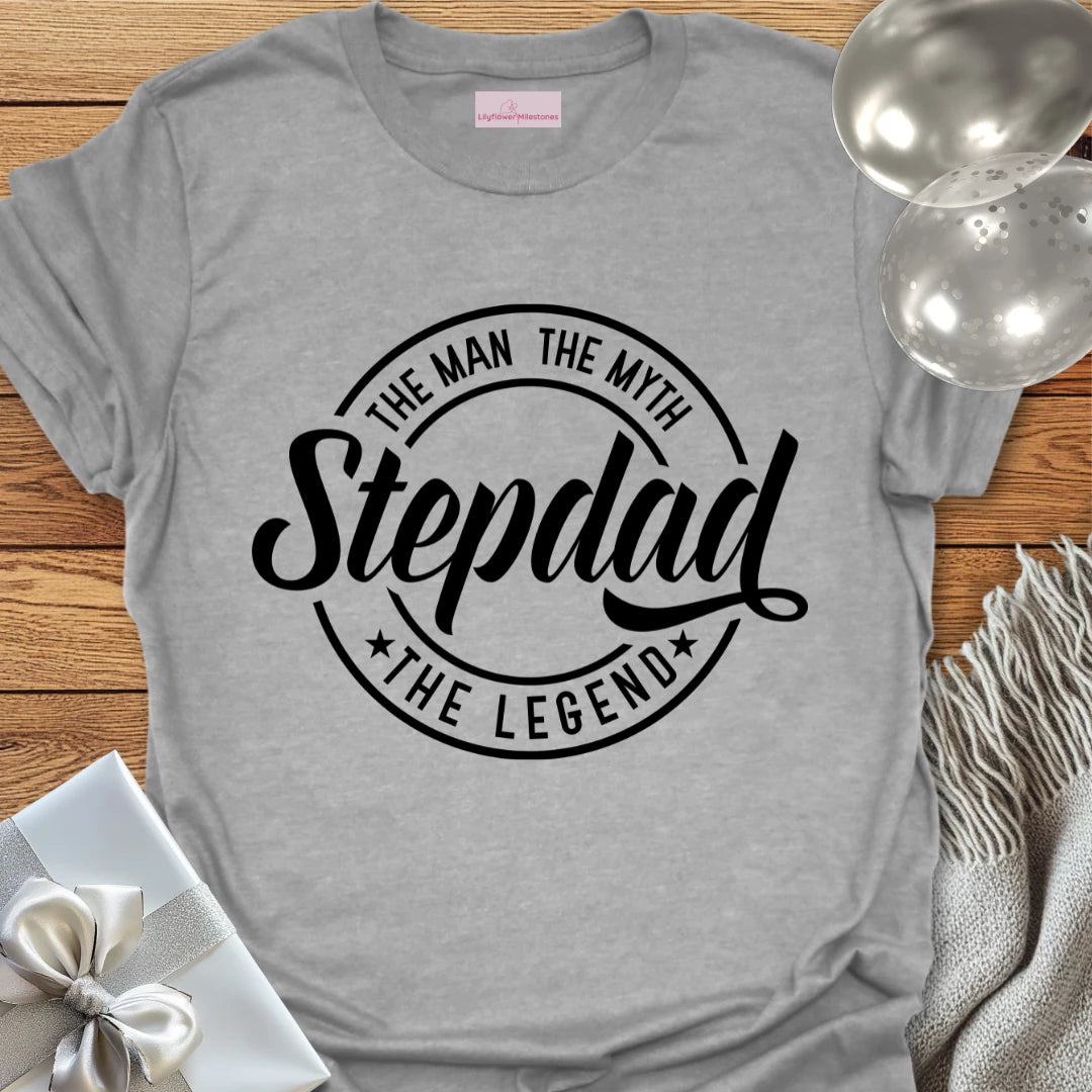 Step-Dad, The Man, The Myth, The Legend - Parenting T-Shirt