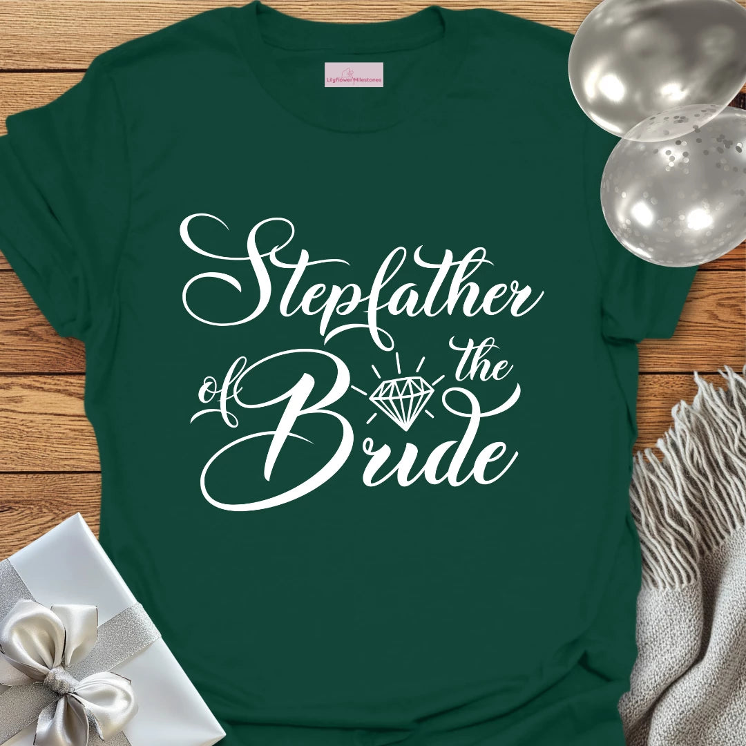 Step-Father of the Bride - Bridal Party T-Shirt
