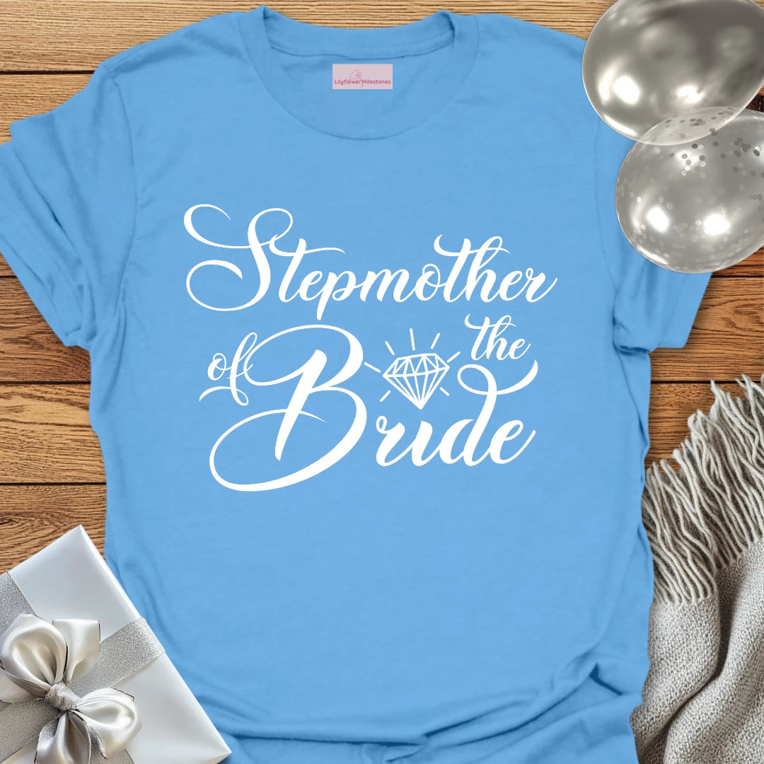 Step-Mother of the Bride - Bridal Party T-Shirt