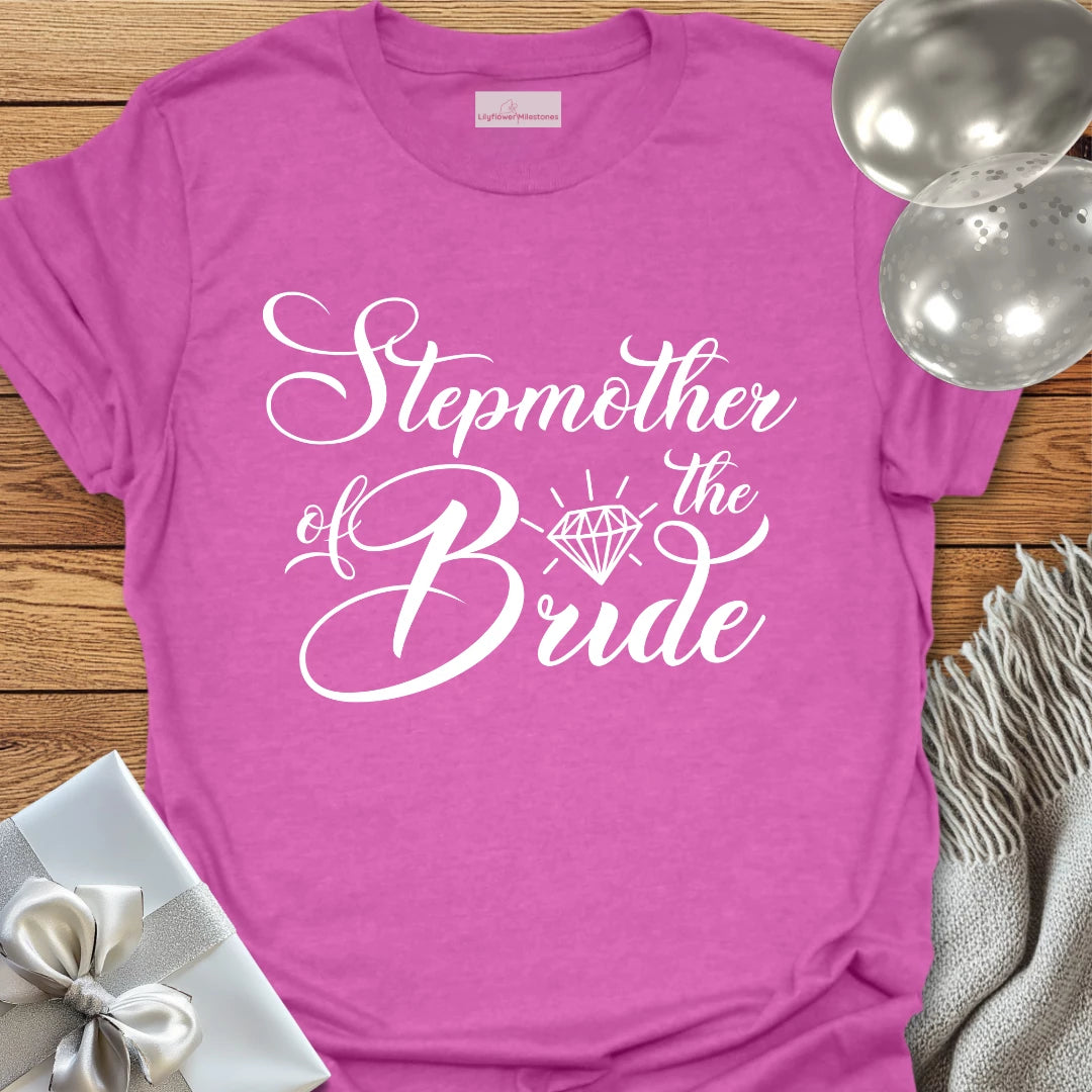 Step-Mother of the Bride - Bridal Party T-Shirt